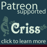 The Crisses: Patreon Supported. Click to learn more.