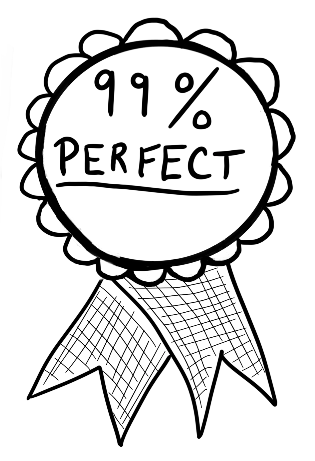 Hand-drawn award ribbon icon that says '99-percent perfect' on it.